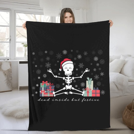 Dead Inside but Festive Fleece Blankets