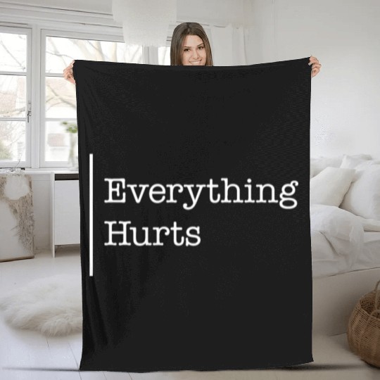 Gym Fleece Blankets, Everything Hurts Fleece Blankets, Gift For Workout