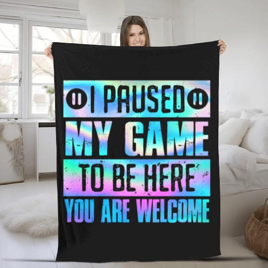 Video Player Addicted I Paused My Game to be Here Fleece Blankets