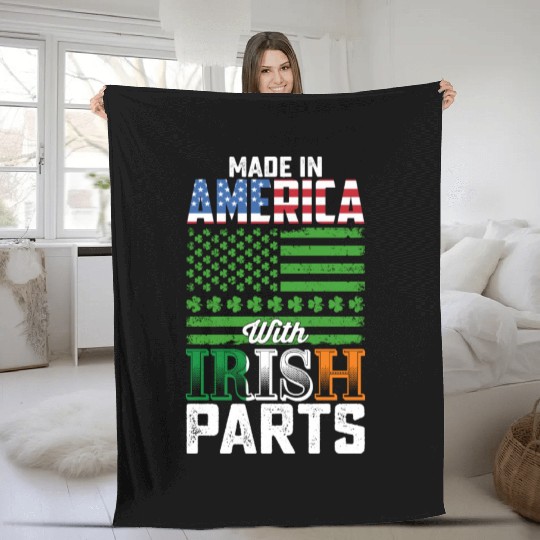 Made in America with Irish Parts St Patrick's Day Fleece Blankets