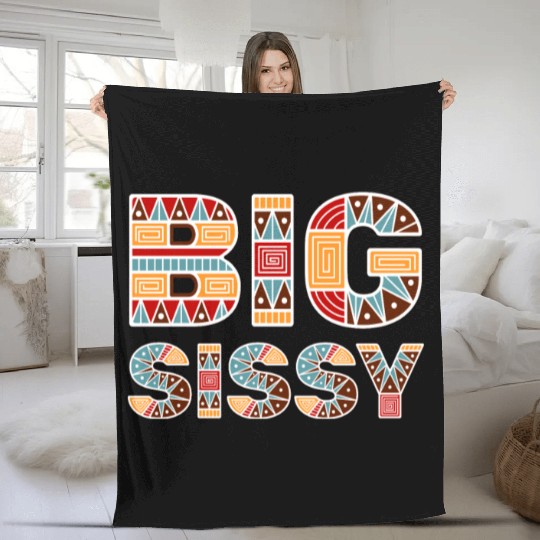 Big Sissy Fleece Blankets