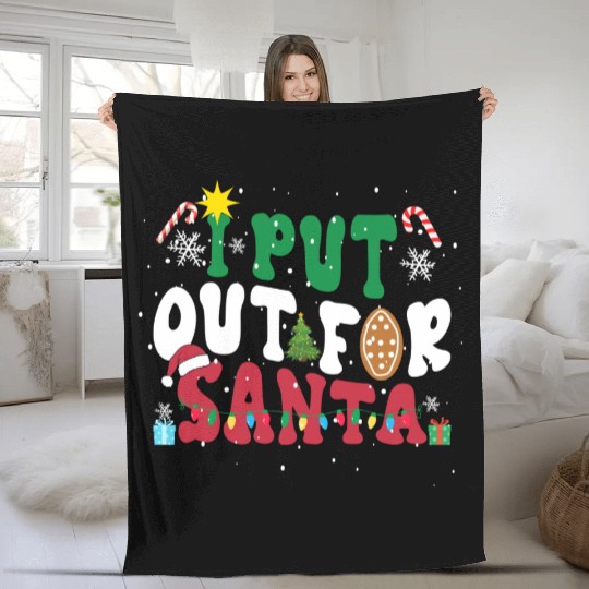 I put Out For Santa Funny Christmas Fleece Blankets