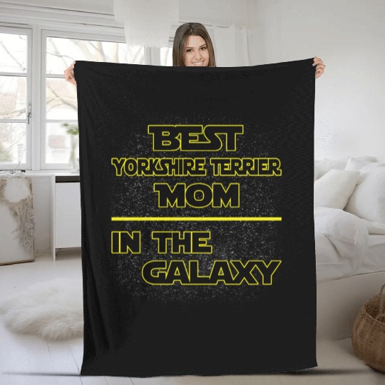 Best Yorkshire Terrier Mom In The Galaxy Mother's Fleece Blankets