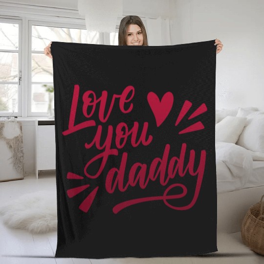 love you daddy Fleece Blankets