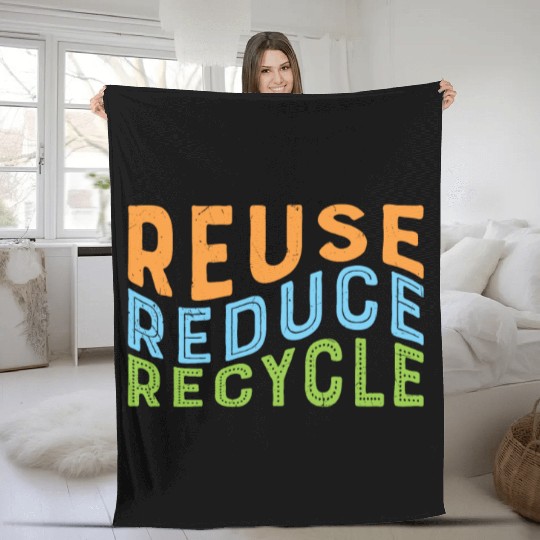 Earth Day Reuse Reduce Recycle - Eco Slogan Fleece Blankets