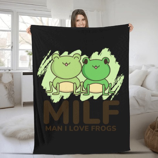 Milf, man I love frogs Fleece Blankets