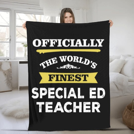 The World's Finest Special Ed Teacher Fleece Blankets
