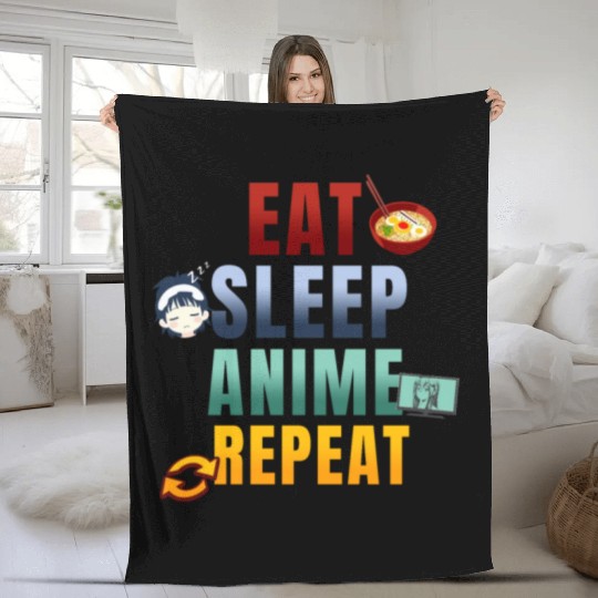Eat Sleep Anime Repeat Cute Manga Animes Fleece Blankets