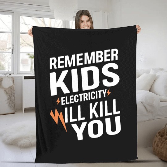 Remember Kids Safety Funny Electrician Caution Fleece Blankets