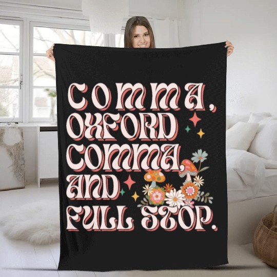 Oxford comma. For grammar students and teachers Fleece Blankets