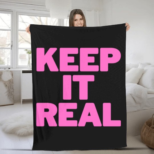 KEEP IT REAL (pink design) Fleece Blankets