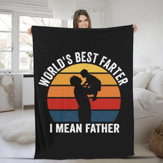 World's Best Farter I Mean Father Fleece Blankets