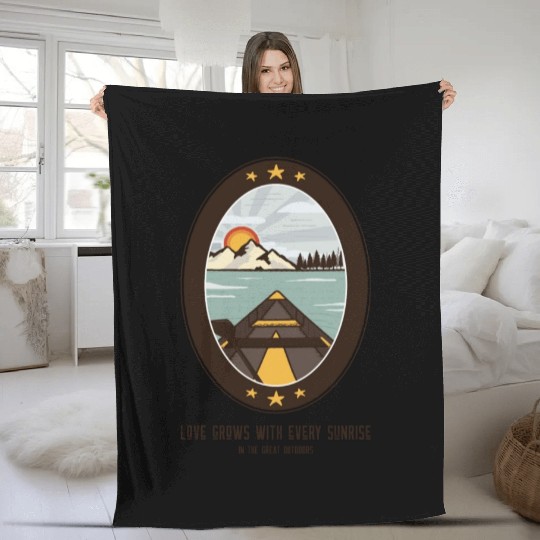 Love Grows With Every Sunrise InThe Great Outdoors Fleece Blankets