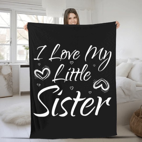 I Love My Little Sister Fleece Blankets