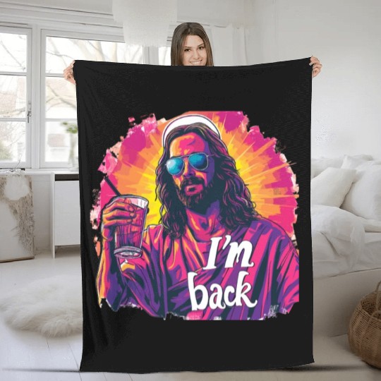 Jesus Christ Easter I'm Back Party Fleece Blankets