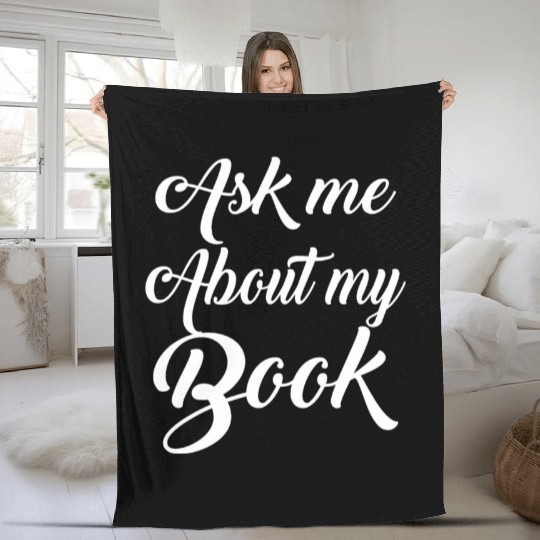 English Teacher Ask Me About My Book Fleece Blankets