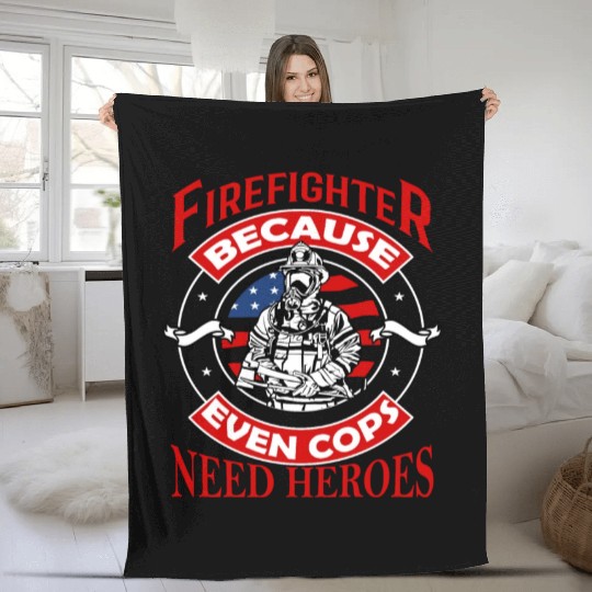 Firefighter Cops Need Heroes US Flag Gift For Dad Fleece Blankets