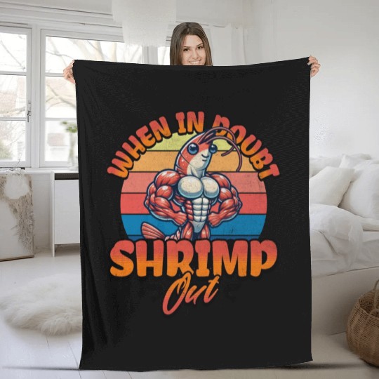 When in Doubt Shrimp Out Fleece Blankets