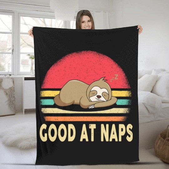 Good at Naps Lazy Sloth Nap Lover Funny Fleece Blankets