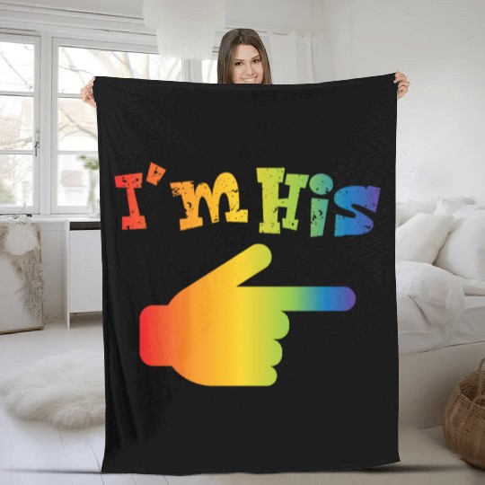 I m His LGBT Pride Couple Matching Gay Lesbian Men Fleece Blankets