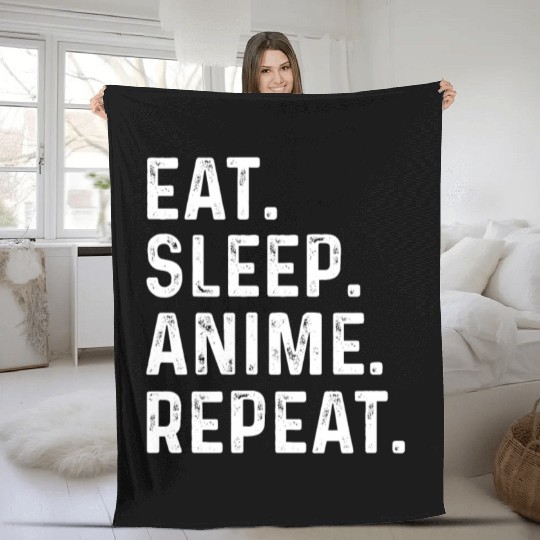Eat Sleep Anime Repeat Gift for Manga Fans Fleece Blankets
