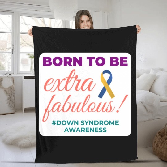 Down Syndrome Awareness Extra Fabulous Fleece Blankets