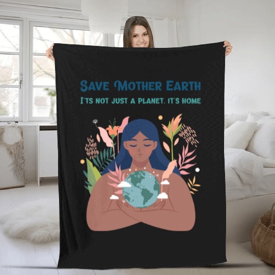 Save Mother Earth Fleece Blankets