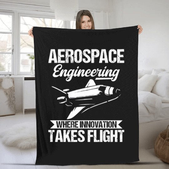 Aerospace Engineering Where Innovation Take Flight Fleece Blankets