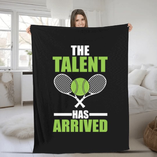 The Talent Has Arrived Tennis Player Fleece Blankets