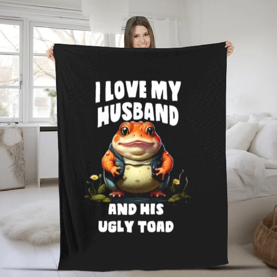 I love my husband and her ugly toad Herpetologist Fleece Blankets
