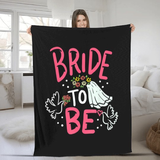 Bride To Be Engagement Marriage Bachelorette Party Fleece Blankets