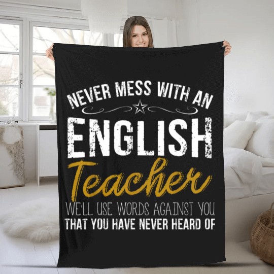 Never Mess With An English Teacher Gift Fleece Blankets
