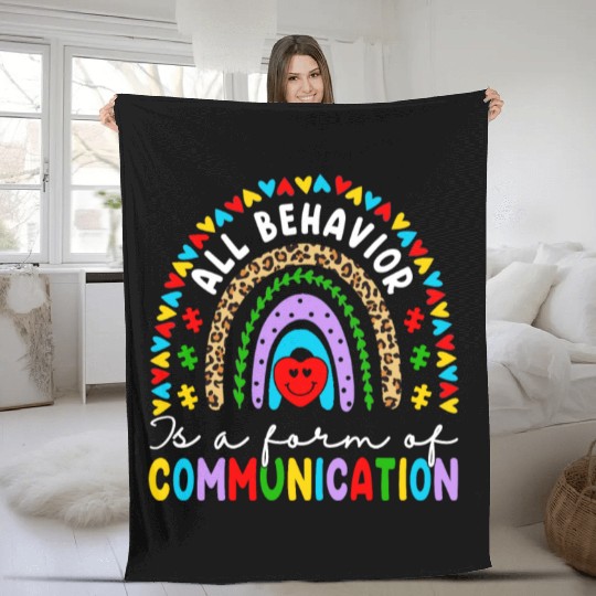 Behavior Is A Form Of Communication Sped Teacher Fleece Blankets