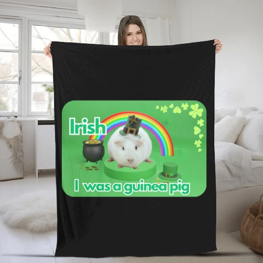 Irish I was a guinea pig Fleece Blankets