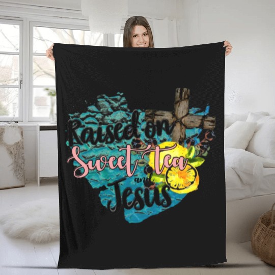 raised on sweet tea and jesus Fleece Blankets