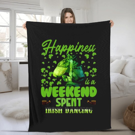 happiness is a weekend spent irish dancing for li Fleece Blankets