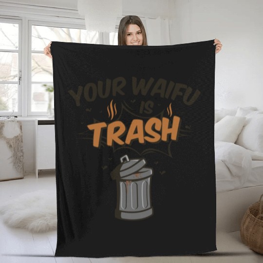 Anime Your Waifu Is Trash Fleece Blankets