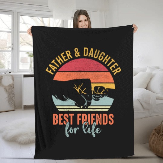 Father and Daughter Best Friends for Life Fleece Blankets