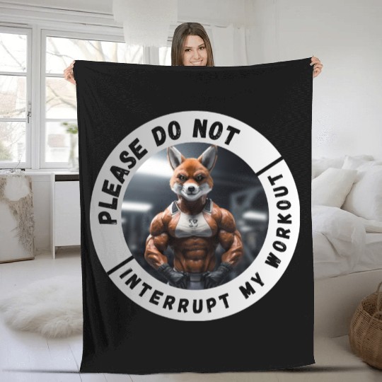 Please Do Not Interupt My Workout Fleece Blankets