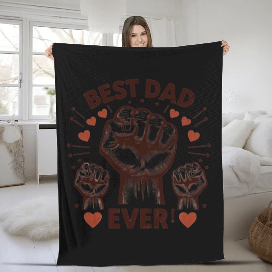 Best Dad Ever Fleece Blankets