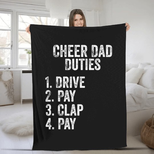 Fathers Day Funny Cheer Dad Duties Drive Pay Clap Fleece Blankets