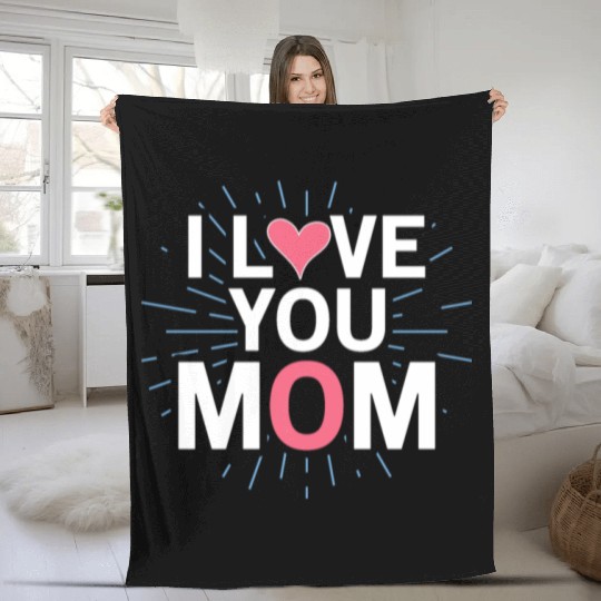 I Love You Mom Fleece Blankets