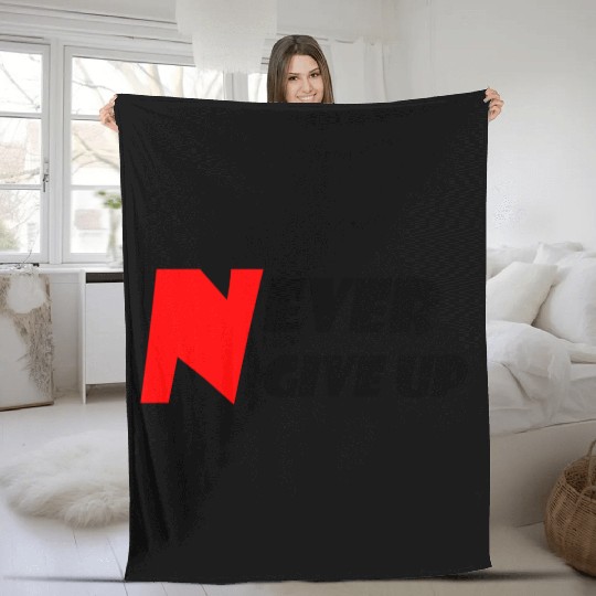 Never Give Up Fleece Blankets