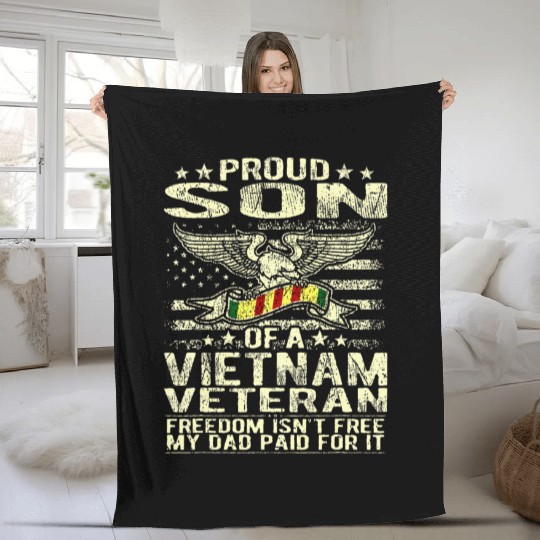 Freedom Isn't Free Proud Son Of A Vietnam Fleece Blankets
