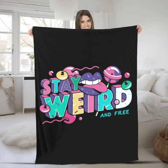 Stay Weird Fleece Blankets