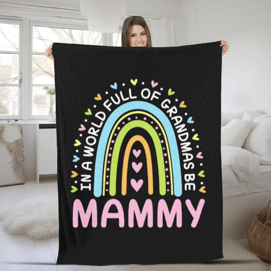 Hearts In A World Full Of Grandmas Be Mammy Fleece Blankets