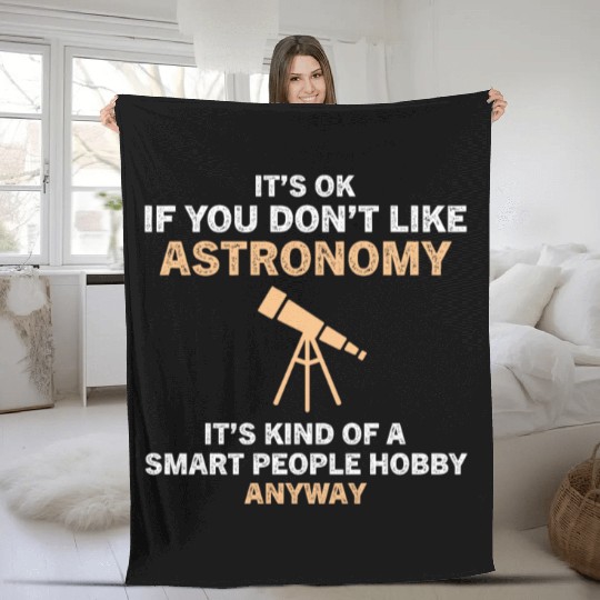Smart People Hobby Astronomy Funny Astronomer Fleece Blankets