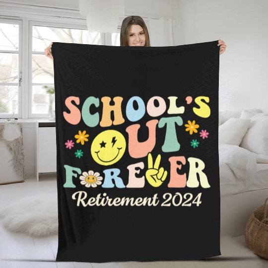 School s Out Forever Gifts Retired Teacher Fleece Blankets