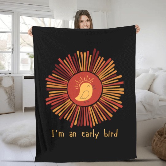 I'm an early bird Fleece Blankets