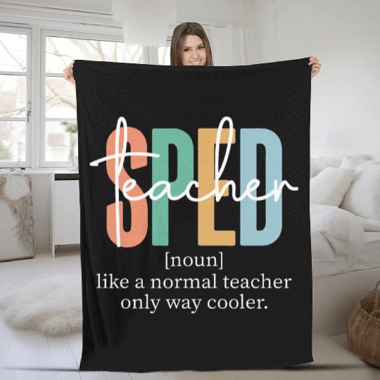 Special Education Sped Teacher Definition Fleece Blankets
